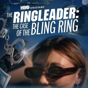 Video: HBO Drops THE RINGLEADER: THE CASE OF THE BLING RING Trailer