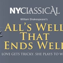 Cast Set for ALL'S WELL THAT ENDS WELL at New York Classical Theatre