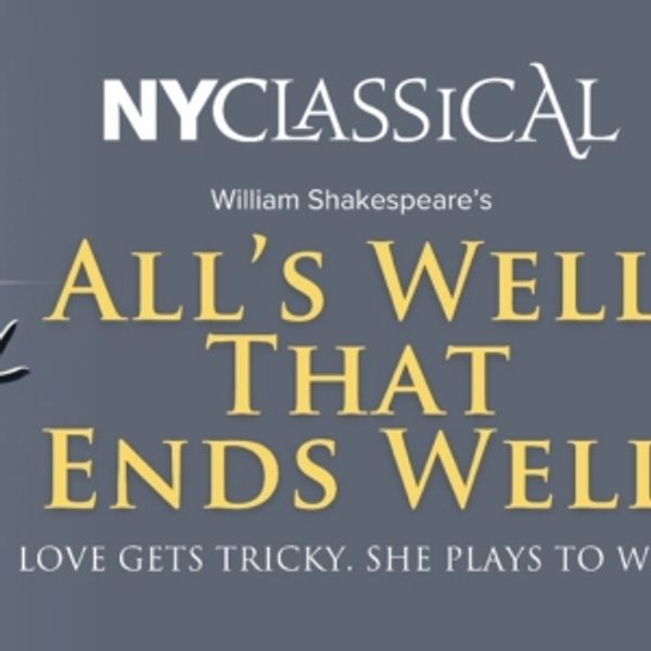 Cast Set for ALL'S WELL THAT ENDS WELL at New York Classical Theatre Photo