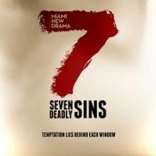 Miami New Drama to Present 7 DEADLY SINS, Site-Specific, Socially Distanced Event