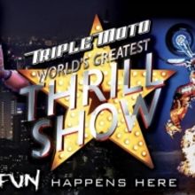 TRIPLE MOTO - THE WORLD'S GREATEST THRILL SHOW Comes to Casper for Two Performances
