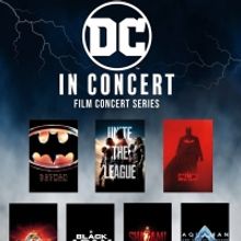 Experience Iconic Films From The DC Universe With DC IN CONCERT