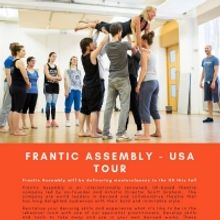Frantic Assembly Masterclass Workshop Tour Coming To NYC & Los Angeles