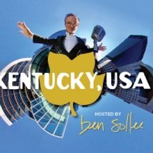 The Kentucky Center Presents KENTUCKY, USA With Host Ben Sollee
