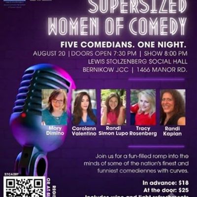 SUPERSIZED WOMEN OF COMEDY to Perform at Grushkin Center for Arts & Culture