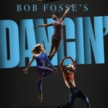 Win Two Tickets To Bob Fosse's DANCIN' At The Old Globe