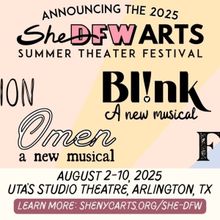 SheDFW Arts Unveils Lineup For Second Annual Summer Theater Festival
