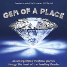 Buy Tickets For GEM OF A PLACE: A Theatrical Journey Through Birmingham's Jewellery Q