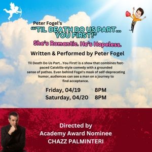 Peter Fogel's 'TIL DEATH DO US PART... YOU FIRST To Play At The CM Performing Arts…