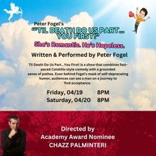 Peter Fogel's 'TIL DEATH DO US PART... YOU FIRST To Play At The CM Performing Arts Ce