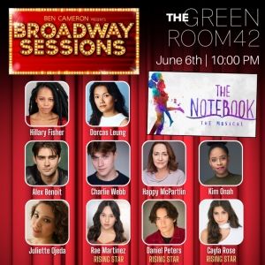THE NOTEBOOK Cast to Join BROADWAY SESSIONS at The Green Room 42