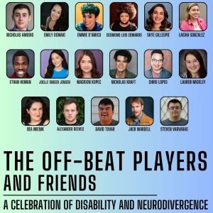 The Off-Beat Players to Celebrate Disabilities and Neurodivergence at The Green Room…