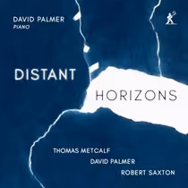 Photos: Métier Records Releases DISTANT HORIZONS Album Featuring David Palmer