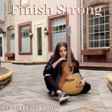 Singer/Songwriter Gabriella Verdugo Releases New Single 'Finish Strong'