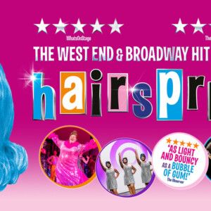 Further Dates Set For HAIRSPRAY UK and Ireland Tour