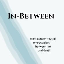 Niki J. Borger Releases New One-Act Play Collection IN-BETWEEN