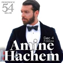 Amine Hachem to Bring 2021 Comeback Special to Feinstein's/54 Below
