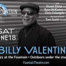Billy Valentine to Inaugurate JAZZ AT THE FOUNTAIN Series on Fountain's Outdoor Stage