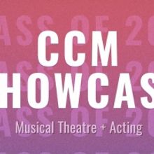 CCM Launches Joint Virtual Showcase for Musical Theater and Acting Students