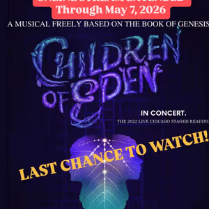 CHILDREN OF EDEN IN CONCERT Stream Extended With Michelle Williams and More