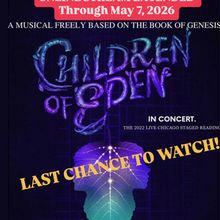 CHILDREN OF EDEN IN CONCERT Stream Extended With Michelle Williams and More
