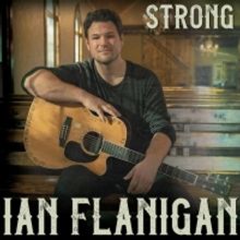 Ian Flanigan To Release Debut Album 'Strong' in September