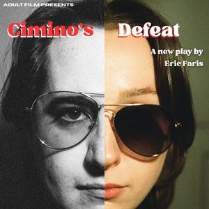 Adult Film To Present The World Premiere Of CIMINO's DEFEAT At Torn Page