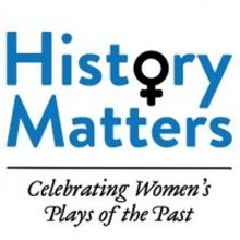 History Matters/Back to the Future Rebrands as History Matters: Celebrating Women's…