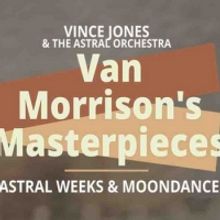 The Prestige Presents Van Morrison's Masterpieces - Vince Jones & The Astral Orchestr
