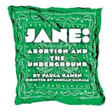 Idle Muse Theatre Company Reveals Cast and Creative Team for JANE: ABORTION AND THE U