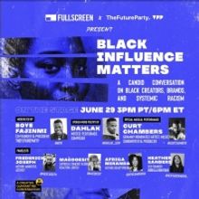Curt Chambers Joins  Fullscreen and TheFutureParty Present BLACK INFLUENCE MATTERS
