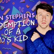 Sean Stephens Debuts Solo Show REDEMPTION OF A 90'S KID at 54 Below March 3rd