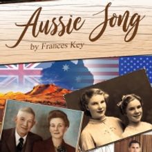 AUSSIE SONG, A True Australian Story, To Premiere At NY Summerfest