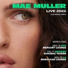 Mae Muller First-Ever U.S. Shows