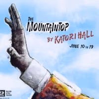 THE MOUNTAINTOP Opens Next Week at Raleigh Little Theatre