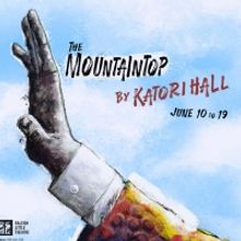 THE MOUNTAINTOP Opens Next Week at Raleigh Little Theatre