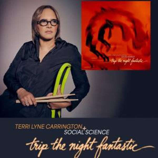 TRIP THE NIGHT FANTASTIC Album Release Show to Feature Terri Lyne Carrington Photo
