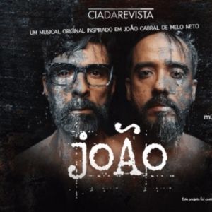 With Vibrant Production Covered in Poetry and Reflection, Musical JOÃO Closes 25-Year Trilogy of Cia. da Revista