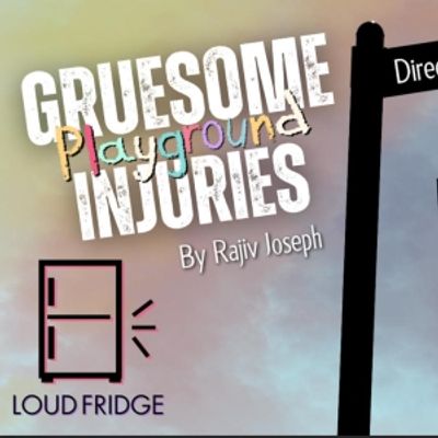 Interview: Director Kaylin Saur on GRUESOME PLAYGROUND INJURIES at Loud Fridge Theatre Group