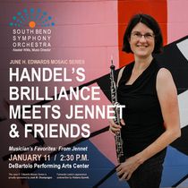 South Bend Symphony Orchestra To Present MUSICIAN FAVORITES: FROM JENNET In January
