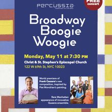 Percussia to Present BROADWAY BOOGIE-WOOGIE At Manhattan’s Christ & St. Stephen’s