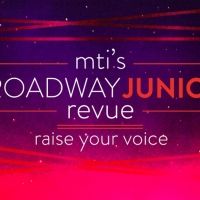 MTI Releases New Broadway Jr. Musical Revue, RAISE YOUR VOICE