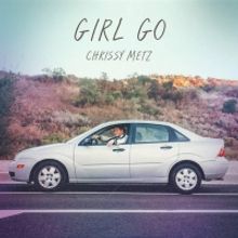 Chrissy Metz Rolls Out 'Girl Go' Today