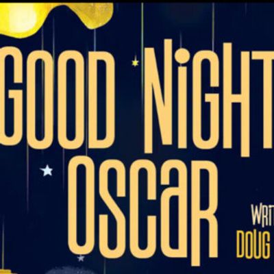 Review: GOOD NIGHT, OSCAR at North Coast Repertory Theatre
