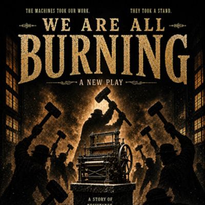 WE ARE ALL BURNING To Play Hollywood Fringe