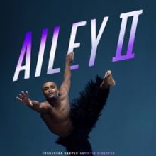 Ailey II, The Next Generation Of Dance, Sets Out On US Tour Led by Francesca Harper