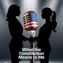 WHAT THE CONSTITUTION MEANS TO ME To Be Presented At Theatre West In January