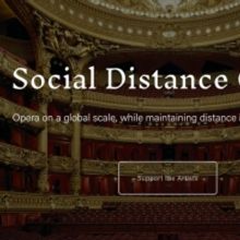Social Distance Opera to Stream Live Socially-Distanced Productions This Summer