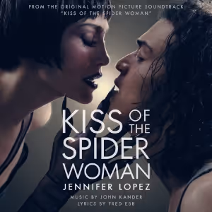 Video: Jennifer Lopez Sings Title Song From KISS OF THE SPIDER WOMAN