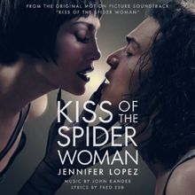 Video: Jennifer Lopez Sings Title Song From KISS OF THE SPIDER WOMAN